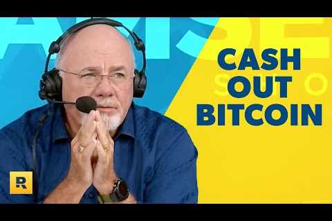 Cash Out $100,000 of Bitcoin?!