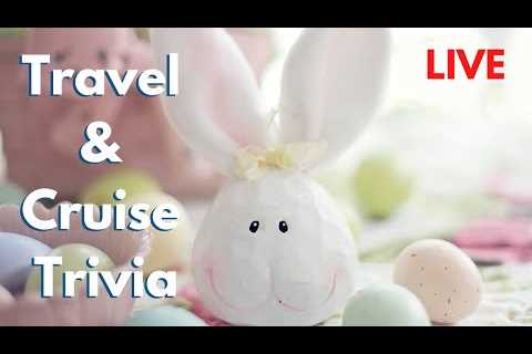 HAPPY EASTER! Travel &amp; Cruise Trivia LIVE With the Zinganos