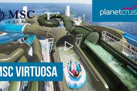 MSC Virtuosa preview | MSC Cruises | Planet Cruise