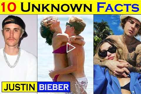 Justin Bieber | Unknown Facts - 2021