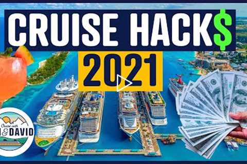 Cruise Hacks 2021