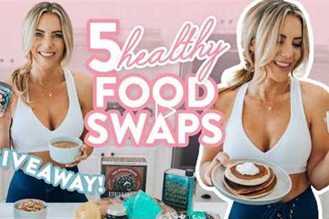 5 Healthy Food Swaps for Weight Loss | GIVEAWAY + My easy food hacks!