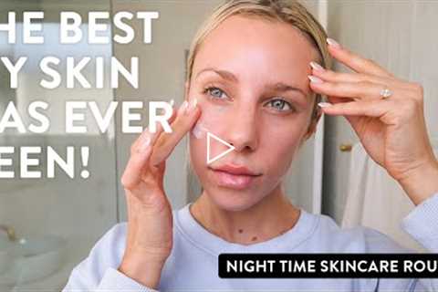 Night Time Skincare Routine: Pre-Wedding routine that gave me the BEST skin of my life!