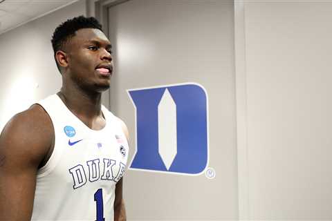 Zion Williamson’s Year in College Was Worth More Than He Got