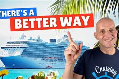 You’re Paying More To Cruise Than You Need To. So Try This!