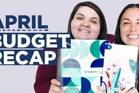 APRIL 2021 BUDGET RECAP | Paycheck Tips + Budgeting
