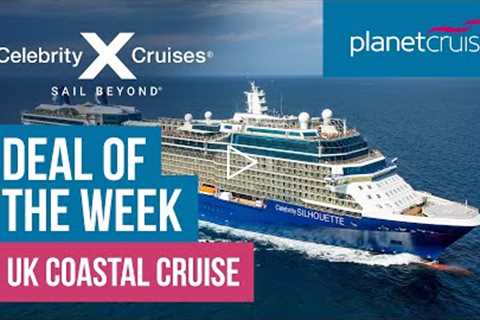 Celebrity 6nt Coastal Cruise | Deal of the Week | Planet Cruise