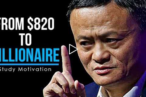 Billionaire Jack Ma's Ultimate Advice for Students &amp; Young People - HOW TO SUCCEED