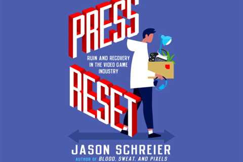 New book Press Reset investigates the high human cost of game development