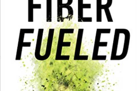 Fiber Fueled