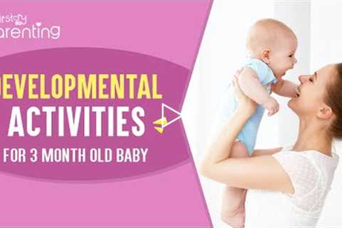 3-Month-Old Baby Development Activities