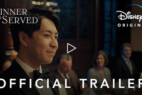 Dinner Is Served | Official Trailer | Disney+