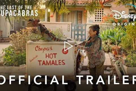 The Last of the Chupacabras | Official Trailer | Disney+