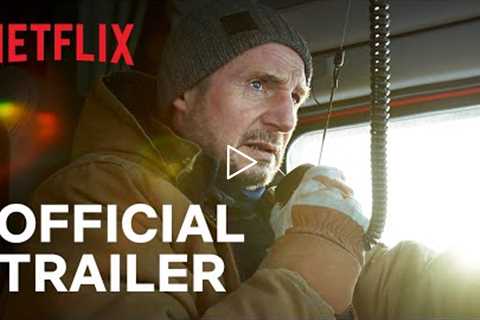 The Ice Road | Official Trailer | Netflix