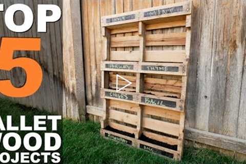 5 TOP PALLET WOOD PROJECTS