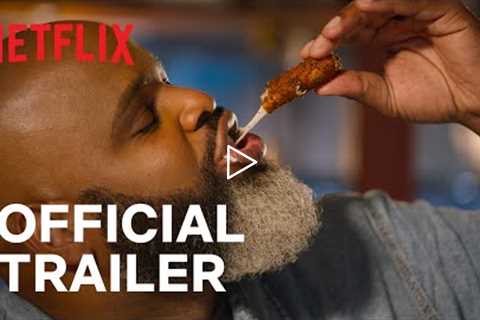 Fresh, Fried &amp; Crispy | Official Trailer | Netflix