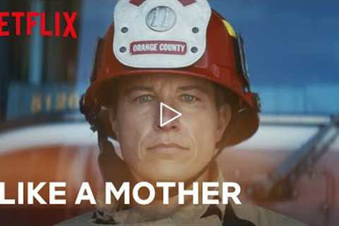 Like A Mother | Episode 2: Firefighter | Netflix Family
