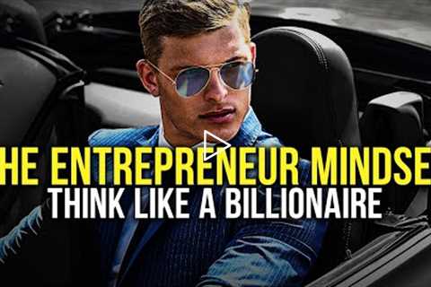 ENTREPRENEUR MINDSET - Best Motivational Video For Self-Made Success