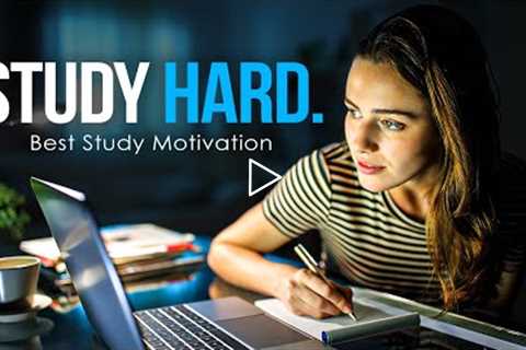 STUDY HARD - New Motivational Video for Success &amp; Studying