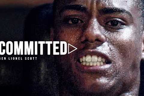 COMMITTED - Best Motivational Video
