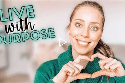 5 Tips To Live With Purpose In 2021 | How To Live More Purposefully In The New Year ✨