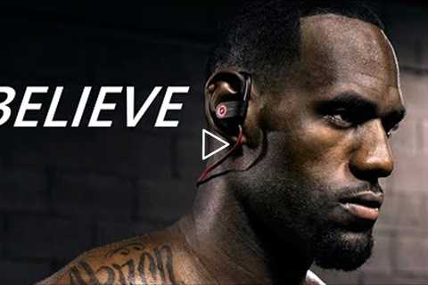 BELIEVE IN YOUR DREAM - Motivational Workout Speech 2021