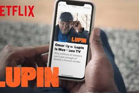 Lupin | How Do You Say Lupin? | Netflix