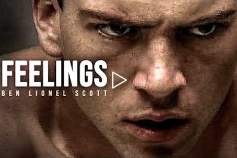 FEELINGS - Best Motivational Speech