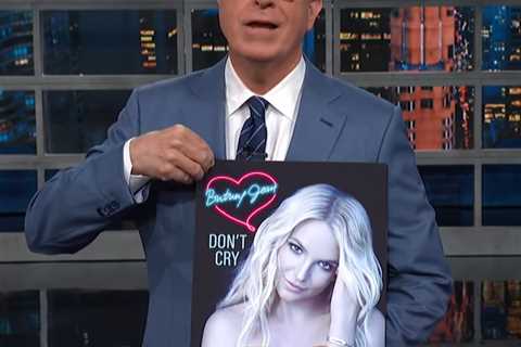 Stephen Colbert Calls Out Britney Spears' 'Insane' Conservatorship by Using Her Own Music