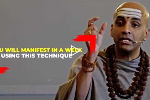 The correct Manifestation Technique used by monks. (it can take a few days)