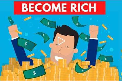 Want to Become Rich Watch This if You Want a Reality Check