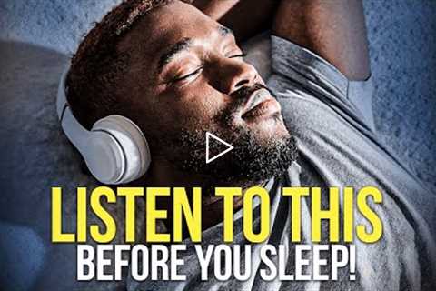 LISTEN TO THIS EVERY NIGHT! "I AM" Affirmations For Success, Wealth, Health &amp; Happiness