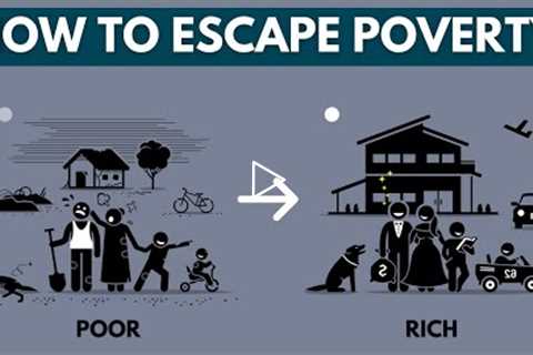 What It Takes to Escape Poverty