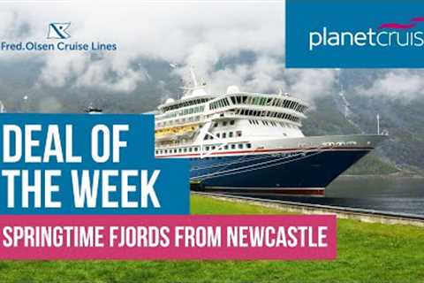 Fjords in five nights from Newcastle | Deal of the Week | Planet Cruise
