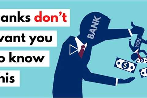 7 truths about money that banks don’t want you to know