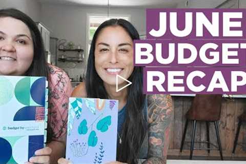 JUNE 2021 BUDGET RECAP | Paycheck Budget + Budget Tips