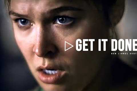 GET IT DONE - Motivational Speech