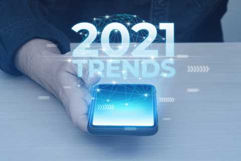 2021 Marketing Trends: Here’s What Nobody is Talking About