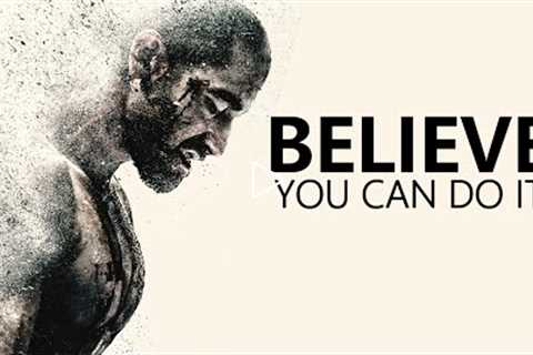 BELIEVE YOU CAN DO IT - Motivational Workout Speech 2021