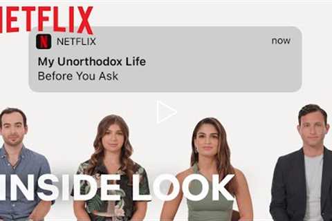 My Unorthodox Life Cast Answers Your Most Asked Questions | Before you Ask | Netflix