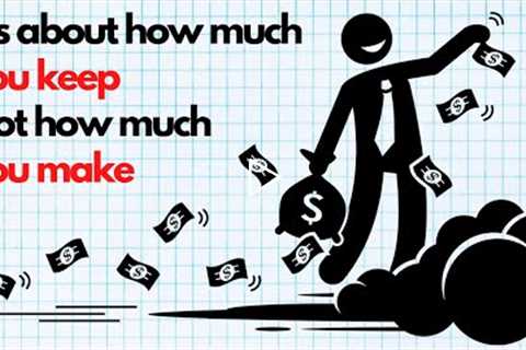 It’s Not About How Much You Make, It’s About How Much You Keep | Fundamental’s of Money Management
