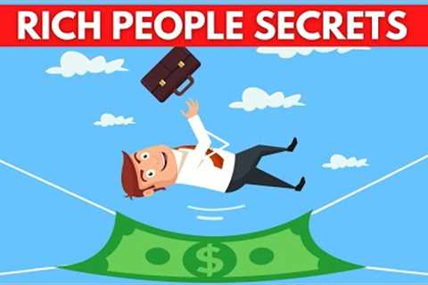 12 Secrets the middle class and poor don't know about money