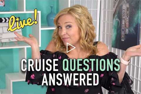 Cruise Q&amp;A &amp; THANK YOU Giveaway!