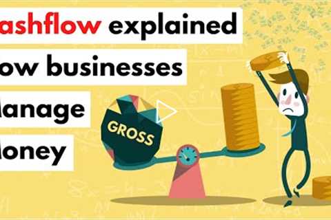 How businesses manage money | Cashflow explained