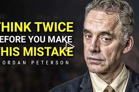 STOP MAKING A FOOL OF YOURSELF | Jordan Peterson Motivation