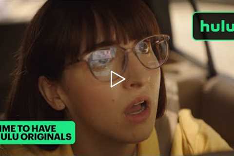 Magnetic | Time to Have Hulu Originals • Commercial