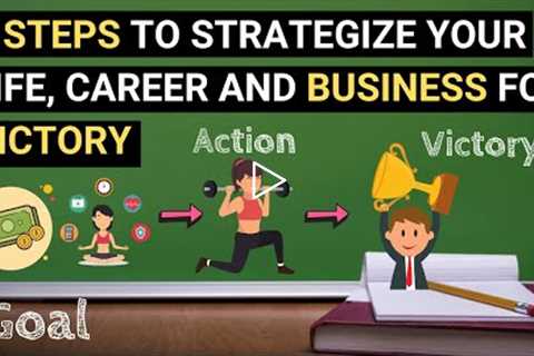 9 Steps to strategize Your life, Career and Business in 2021