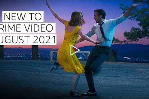 New To Prime Video US in August 2021 | Prime Video