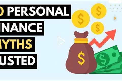 10 Personal finance myths Busted