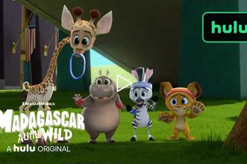 Madagascar: A Little Wild Season 4 Promo | Hulu